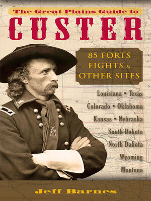 cover image of The Great Plains Guide to Custer